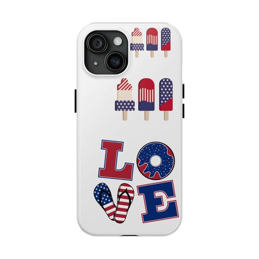 Patriotic Phone Case - Love Design, Fourth of July Gift, Cute Summer Accessory, Red White Blue Case, Fun Summer Phone Cover